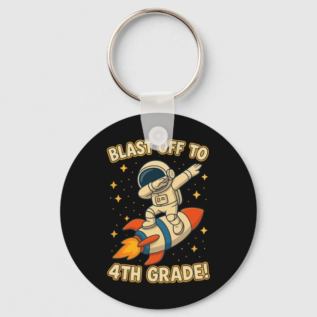 Blast Off 4th Grade Rocket Dab Space Cool School V Keychain (Front)