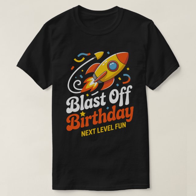 Blast Off Birthday Tee (Design Front)