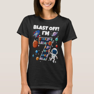 Blast Off I'm 7 Space Birthday Party Celebration 7 T-Shirt