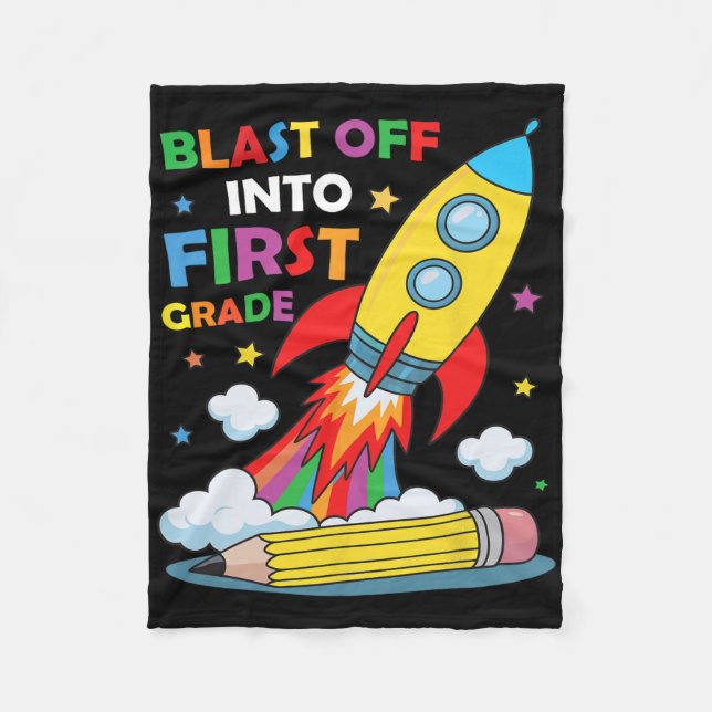 Blast Off Into 1st Grade First Day Of School  Fleece Blanket (Front)