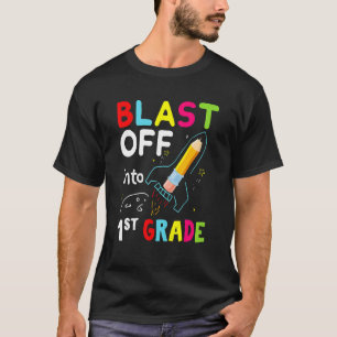 Blast Off Into 1st Grade First Day Of School Kids T-Shirt