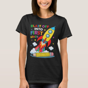 Blast Off Into 1st Grade First Day Of School  T-Shirt