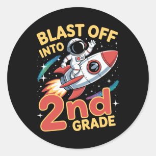Blast Off Into 2nd Grade Space Back To School Seco Classic Round Sticker