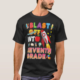 Blast Off Into 7th Grade Back To School Seventh Ro T-Shirt
