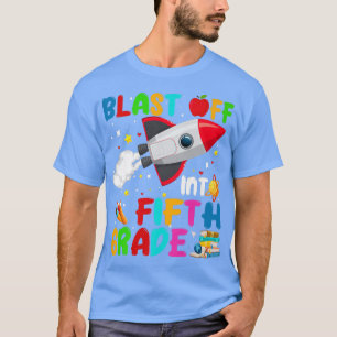 Blast Off Into Fifth Grade Rocket Outer Space Back T-Shirt