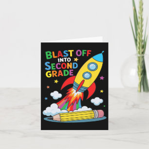 Blast Off Into Second Grade First Day Of School  Card