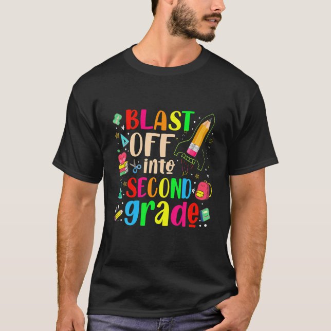 Blast Off Into Second Grade - First Day Of School T-Shirt (Front)