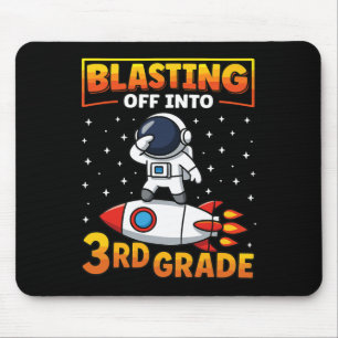 Blast Off Into Third Grade First Day Of School 1 Mouse Pad