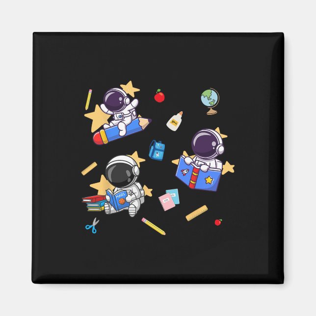 Blast Off To Learning Back To School Astronaut  Magnet (Front)