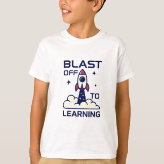 Blast Off to Learning Space Back to School T-Shirt