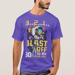 Blast Off To My 30th Solar Orbit, 30th Birthday As T-Shirt