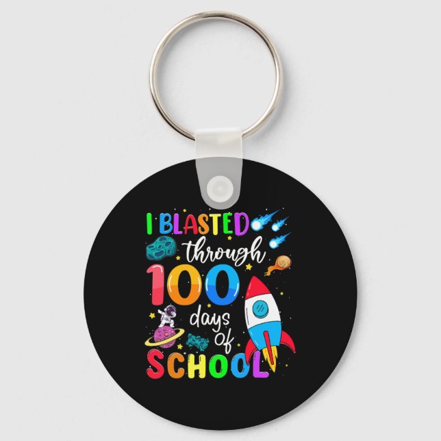 Blasted Through 100 Days Of School 100th Day Teach Keychain (Front)