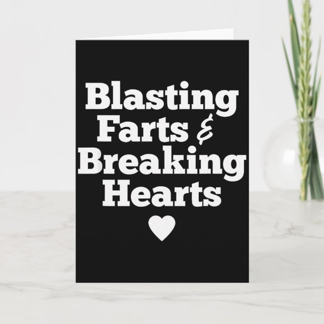 Blasting Farts &amp; Breaking Hearts Funny Valenti Card (Front)