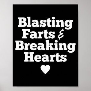 Blasting Farts &amp; Breaking Hearts Funny Valenti Poster