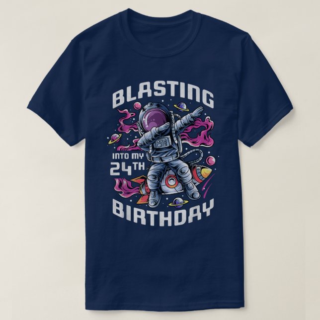 Blasting Into My 24th Birthday, 24 Year Old Astron T-Shirt (Design Front)