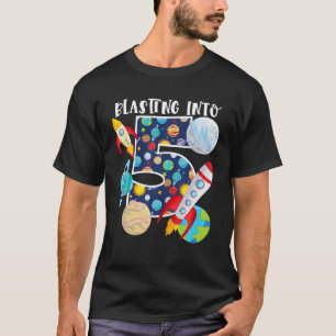 Blasting Into Outer Space 5 Year Old 5Th Birthday T-Shirt