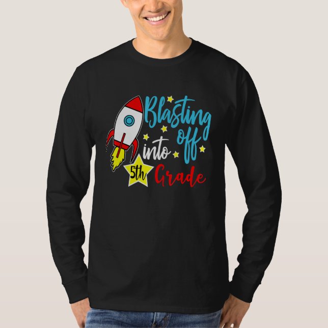 Blasting Off Into 5th Grade Back To School Student T-Shirt (Front)