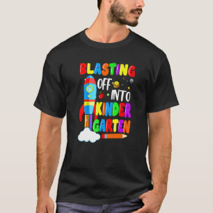 Blasting Off Into Kindergarten  Back To School Boy T-Shirt
