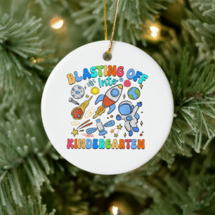 Blasting Off Into Kindergarten Back To School Ceramic Ornament