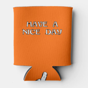 Blaze Orange Have a Nice Day With The Finger Can Cooler