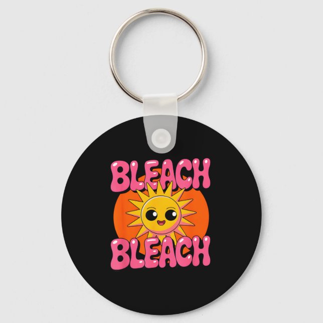Bleach funny retro anime kawaii saying Bleach funn Keychain (Front)