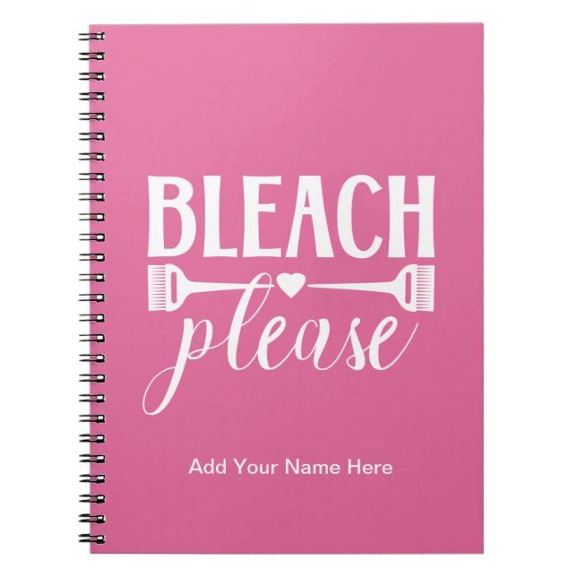 Bleach Please - Hairdresser Stylist Journal (Front)