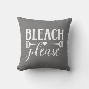 Bleach Please Quote Hairdresser Stylist Salon Throw Pillow