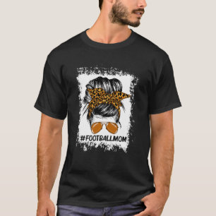 Bleached Ameircan Football Leopard Mom Life Messy  T-Shirt