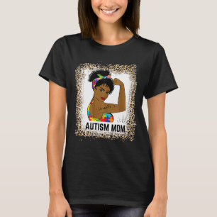 Bleached Autism Awareness Strong Mom Afro Mother B T-Shirt