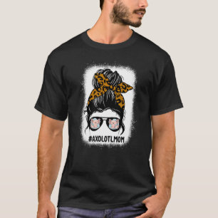 Bleached Axolotl Mom Messy Bun Hair Leopard Print  T-Shirt