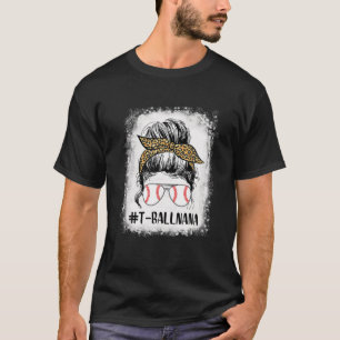 Bleached Ball Nana Life Messy Bun Leopard Print So T-Shirt