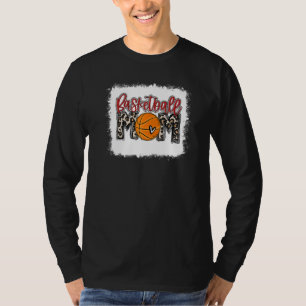 Bleached Basketball Mom Leopard Ball Mom Mothers T-Shirt