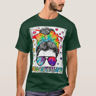 Bleached Big Sister Life Tie Dye Messy Bun Happy S T-Shirt