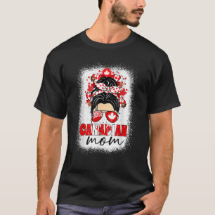 Bleached Canadian Messy Bun Mom Happy Canada Day T-Shirt