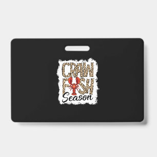 Bleached Crawfish Season Leopard Crawfish Boil Badge