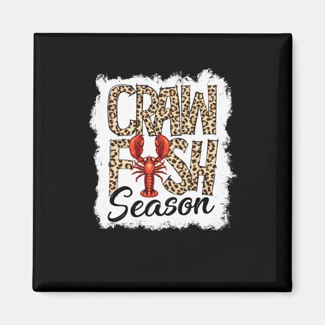 Bleached Crawfish Season Leopard Crawfish Boil Magnet (Front)
