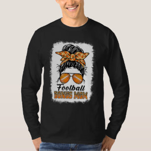 Bleached Football Bonus Mom Messy Bun Game Day Mot T-Shirt
