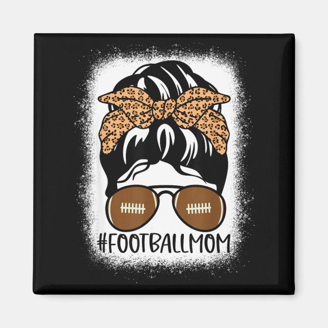 Bleached Football Mom Life With Leopard And Messy  Magnet (Front)