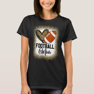 Bleached Football Mom Life With Leopard And Messy T-Shirt