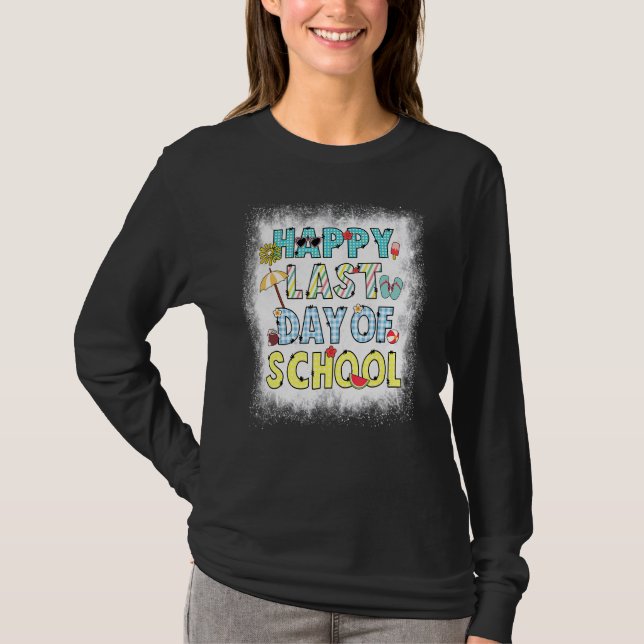 Bleached Happy Last Day Of School Beach Vibes Hell T-Shirt (Front)
