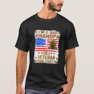 Bleached I Am A Dad Grandpa And A Veteran Nothing  T-Shirt