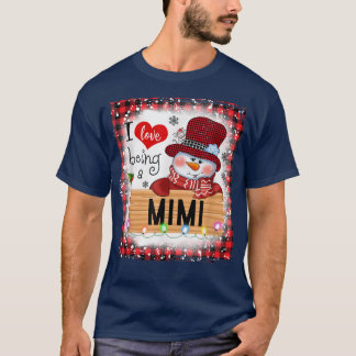 Bleached I Love Being A Mimi Snowman Family Christ T-Shirt