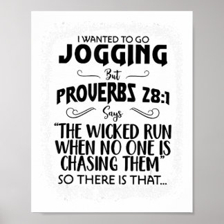 Bleached I Wanted To Go Jogging, Christian Proverb Poster
