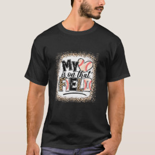 Bleached Leopard Baseball Mom My Heart Is On That T-Shirt