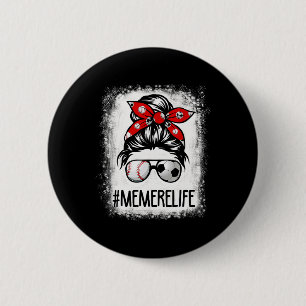 Bleached Memere Life Soccer Messy Bun Bysebyll Gam 2 Inch Round Button