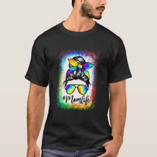 Bleached Messy Bun Mom Life Tie Dye Mother's Day T-Shirt