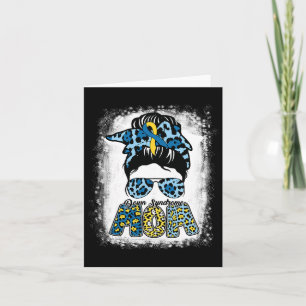 Bleached Mom Life Messy Bun Down Syndrome Awarenes Card