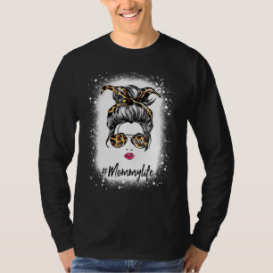 Bleached Mommy Life Messy Hair Bun Leopard Print W T-Shirt