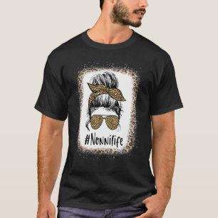Bleached Nonni Life Messy Hair Bun Leopard Mother' T-Shirt