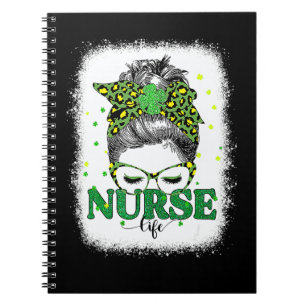 Bleached Nurse Life Messy Bun Leopard St Patricks  Notebook